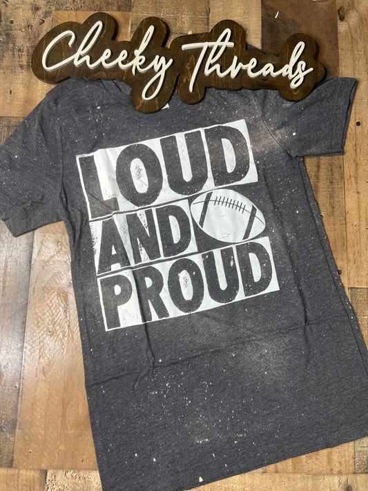 Loud & Proud Football Tee